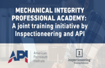 Mechanical Integrity Professional Academy - Inspectioneering